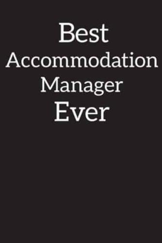 Best Accommodation Manager Ever