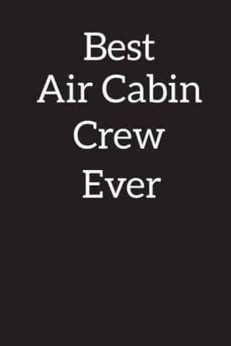 Best Air Cabin Crew Ever
