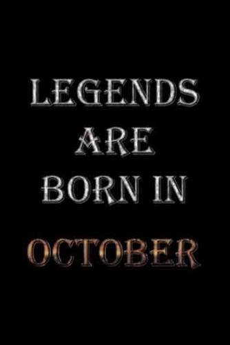 Legends Are Born In October Notebook