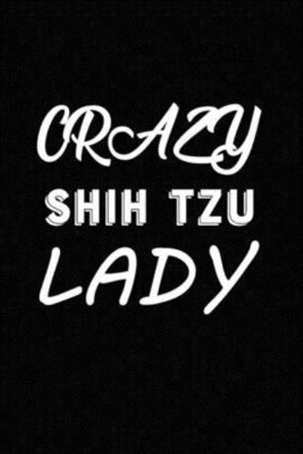 Crazy Shih Tzu Lady