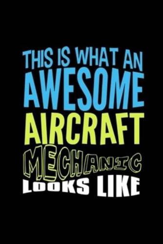 This Is What an Awesome Aircraft Mechanic Looks Like