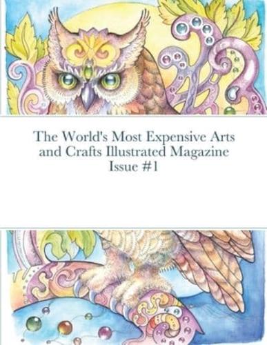 The World's Most Expensive Arts and Crafts Illustrated Magazine Issue #1