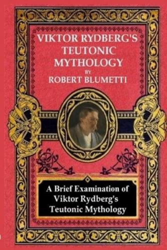 Viktor Rydberg's Teutonic Mythology