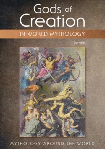 Gods of Creation in World Mythology