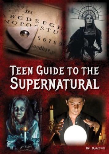 Teen Guide to the Supernatural