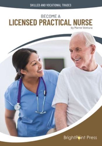 Become a Licensed Practical Nurse