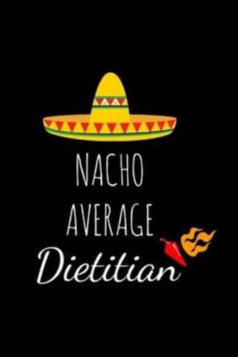 Nacho Average Dietitian
