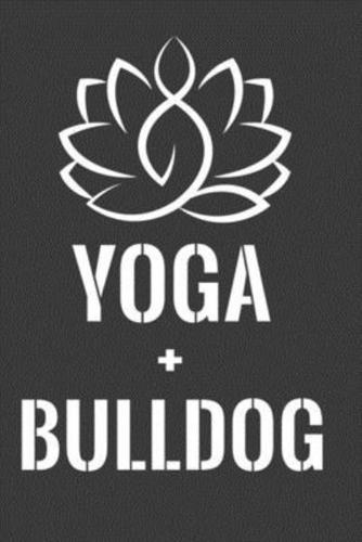 Yoga + Bulldog