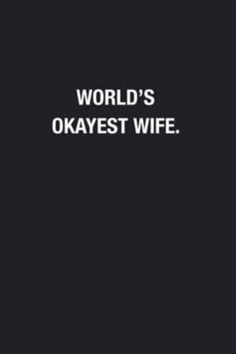 World's Okayest Wife.
