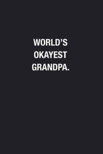 World's Okayest Grandpa.