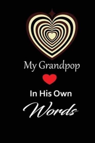 My Grandpop in His Own Words