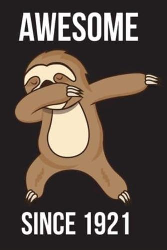 Awesome Since 1921 - Dabbing Sloth