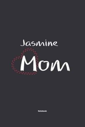 Jasmine Mom Notebook