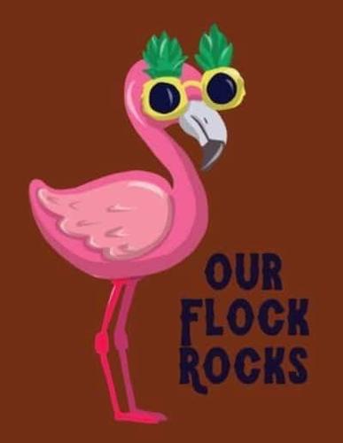 Our Flock Rocks