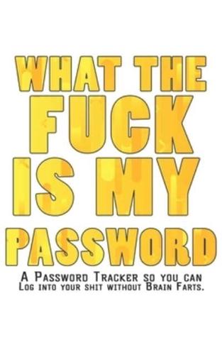 What The F*ck Is My Password Journal