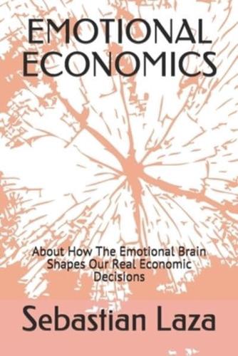 Emotional Economics