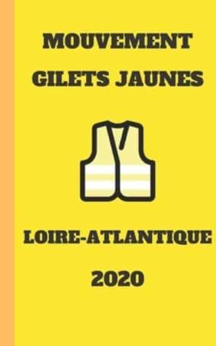 Carnet Ligné Gilet Jaunes Loire-Atlantique 2020 Mouvement Du Peuple Un Carnet De Note Gilets Jaunes Mémento, Livret, Agenda, Répertoire, Cahier, Calepin