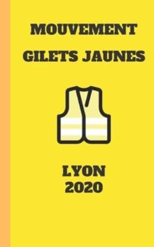 Carnet Ligné Gilet Jaunes Lyon 2020 Mouvement Du Peuple Un Carnet De Note Gilets Jaunes Mémento, Livret, Agenda, Répertoire, Cahier, Calepin