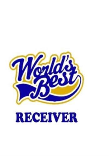 World's Best Receiver