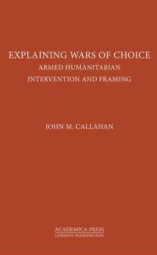 Explaining Wars of Choice
