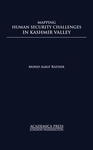 Mapping Human Security Challenges in Kashmir Valley