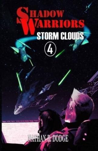 Shadow Warriors: Storm Clouds: Book 4 in the Shadow Warriors Series