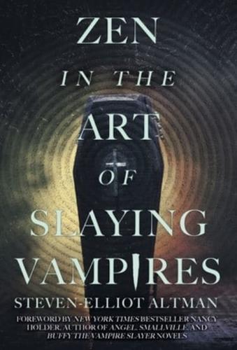 Zen in the Art of Slaying Vampires