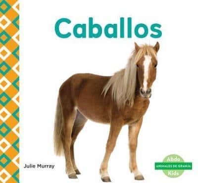 Caballos (Horses) (Spanish Version)
