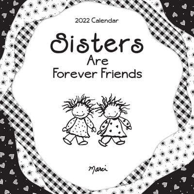 Sisters Are Forever Friends
