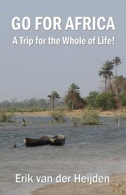 Go For Africa: A Trip for the Whole of Life!
