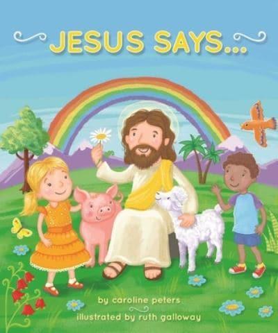 Jesus Says .