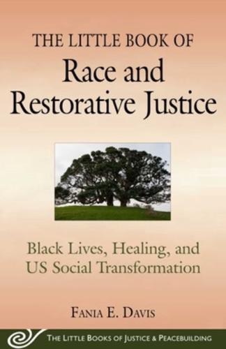 The Little Book of Race and Restorative Justice