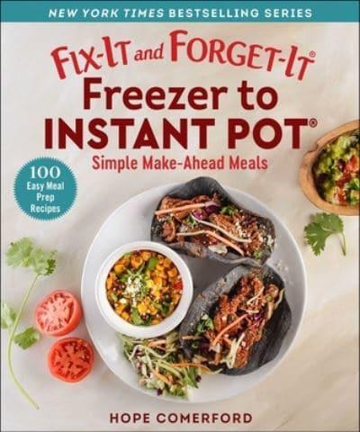 Fix-It and Forget-It Freezer to Instant Pot