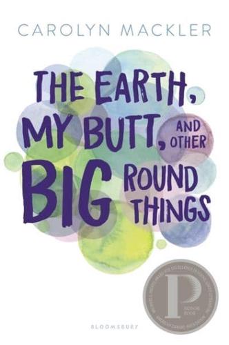 The Earth, My Butt & Other Big Round Things