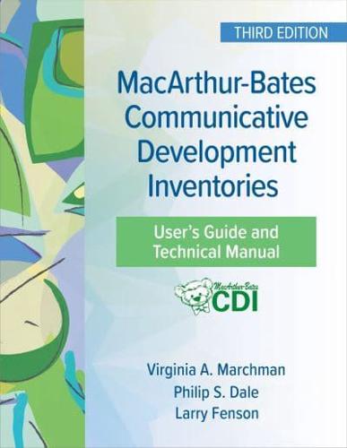 MacArthur-Bates Communicative Development Inventories: User's Guide and Technical Manual