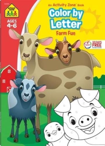 School Zone Color by Letter Farm Fun Workbook