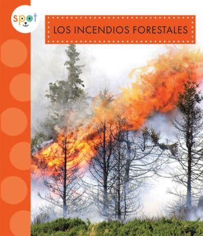 Los Incendios Forestales