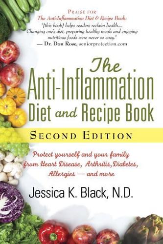 The Anti-Inflammation Diet and Recipe Book, Second Edition