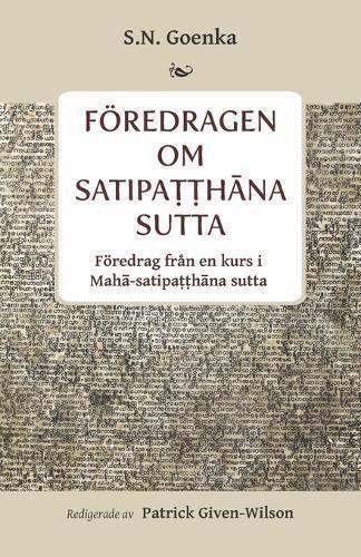 Föredragen Om Satipaṭṭhāna Sutta