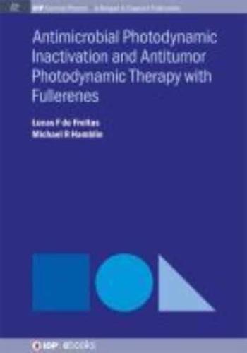 Antimocrobial Photodynamic Inactivation and Antitumor Photodynamic Therapy with Fullerenes
