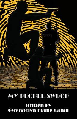 My People Swoop: (PAPERBACK EDITION)