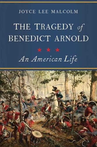 The Tragedy of Benedict Arnold