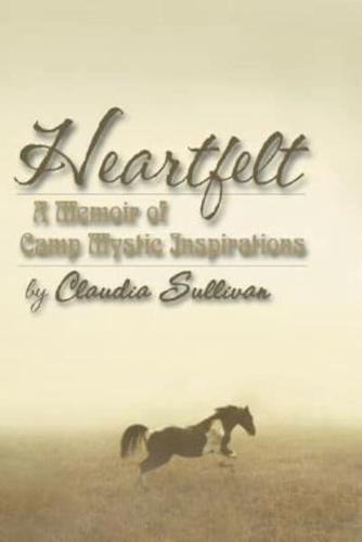 Heartfelt: A Memoir of Camp Mystic Inspirations