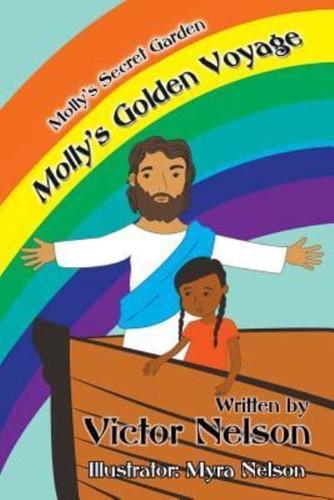 Molly's Secret Garden: Molly's Golden Voyage