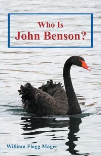Who Is John Benson?