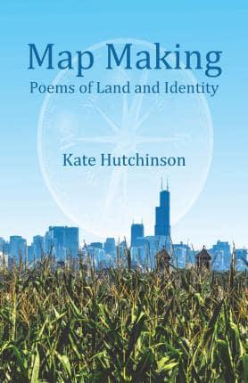 Map Making: Poems of Land and Identity