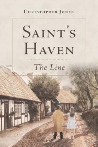 Saint's Haven - The Line