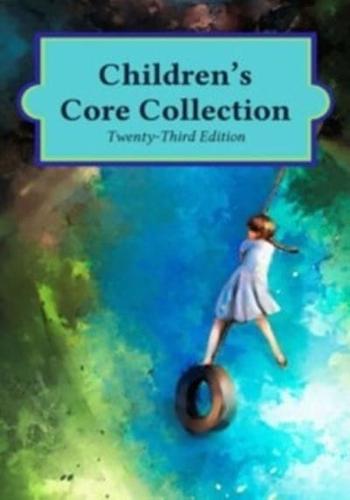 Children's Core Collection, 2 Volumes