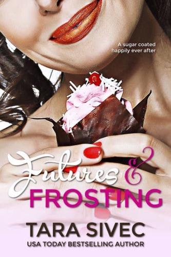 Futures and Frosting