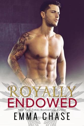 Royally Endowed